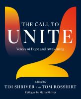 The call to unite : voices of hope and awakening