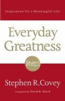 Everyday greatness : inspiration for a meaningful life