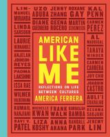 American like me : reflections on life between cultures