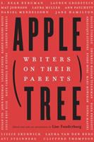 Apple, tree : writers on their parents