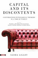 Capital and its discontents : conversations with radical thinkers in a time of tumult