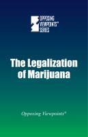 The legalization of marijuana