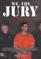 We, the jury : deciding the Scott Peterson case