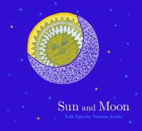 Sun and moon : folk tales by various artists