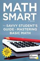 MathSmart : the savvy student's guide to mastering basic math