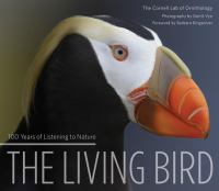 The living bird : 100 years of listening to nature