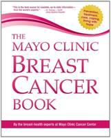 The Mayo Clinic breast cancer book