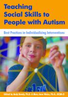 Teaching social skills to people with autism : best practices in individualizing interventions