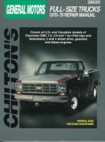 Chilton's GM full-size trucks 1970-79 repair manual