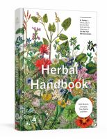 Herbal handbook : 51 profiles in words and art from the Rare Books and Folio Collection of The New York Botanical Garden