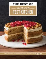 The best of America's Test Kitchen 2019 : the year's best recipes, equipment reviews, and tastings 2019