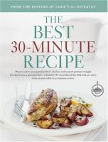 The best 30-minute recipe : a best recipe classic