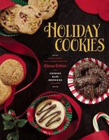 Holiday cookies : prize-winning family recipes from the Chicago Tribune for cookies, bars, brownies and more