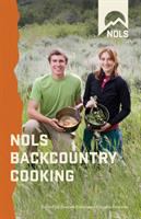 NOLS backcountry cooking : creative menu planning for short trips