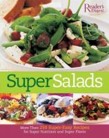 Super salads : more than 250 fresh recipes from classic to contemporary