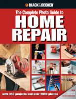 The complete photo guide to home repair