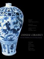 Chinese ceramics : from the Paleolithic period through the Qing dynasty