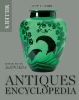 Miller's antiques encyclopedia