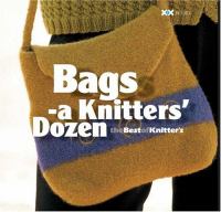 Bags : a knitter's dozen