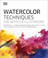 Watercolor techniques for artists & illustrators
