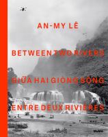 An-My Le - between two rivers