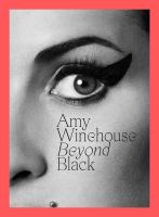 Amy Winehouse : beyond black