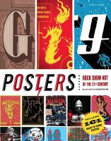 Gig posters. Volume 1, Rock show art of the 21st century