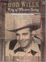 Bob Wills, king of western swing