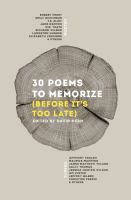 30 poems to memorize : (before it's too late)