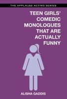 Teen girls' comedic monologues that are actually funny