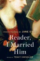 Reader, I married him : stories inspired by Jane Eyre