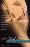 The good parts : the best erotic writing in modern fiction