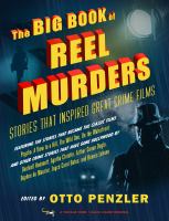 The big book of reel murders : stories that inspired great crime films
