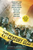 21st century dead : a zombie anthology