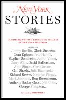 New York stories : landmark writing from four decades of New York magazine