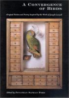 A convergence of birds : original fiction and poetry inspired by the work of Joseph Cornell