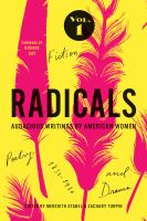 Radicals : audacious writings by American women, 1830-1930