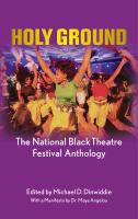 Holy ground : the National Black Theatre Festival anthology