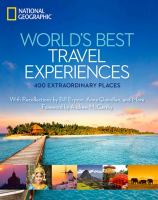 World's best travel experiences  : 400 extraordinary places