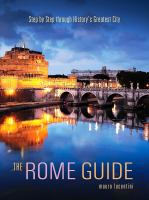 The Rome guide : step by step through history's greatest city