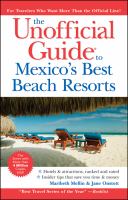 The unofficial guide to Mexico's best beach resorts