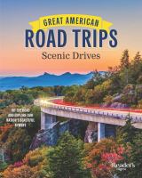 Great American road trips : scenic drives