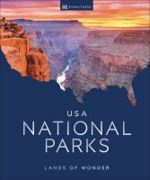 USA national parks : lands of wonder