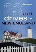 Frommer's 23 great drives in New England