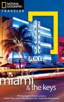 National Geographic traveler. Miami & the Keys