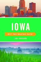Iowa : off the beaten path : a guide to unique places