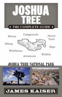 Joshua Tree : the complete guide