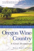 Oregon wine country : a great destination