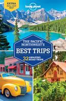 The Pacific Northwest's best trips : ... amazing road trips