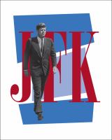 JFK : a vision for America in words and pictures